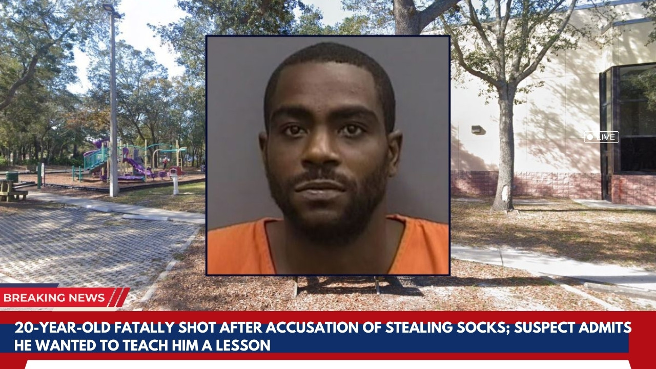 20-Year-Old Fatally Shot After Accusation of Stealing Socks; Suspect Admits He Wanted to Teach Him a Lesson